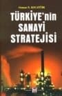 Türkiye`nin Sanayi Stratejisi
