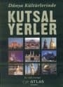 Kutsal Yerler : Dünya Kültürlerinde
