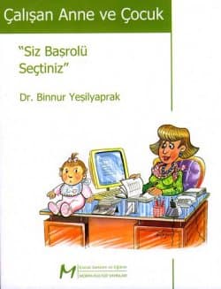 Çalışan Anne ve Çocuk