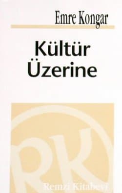 Kültür Üzerine