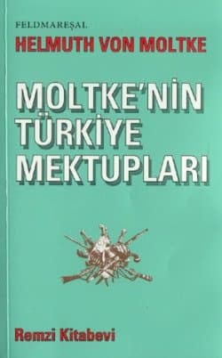Moltke`nin Türkiye Mektupları
