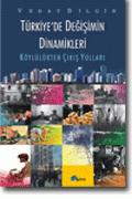Türkiye`de Değişimin Dinamikleri
