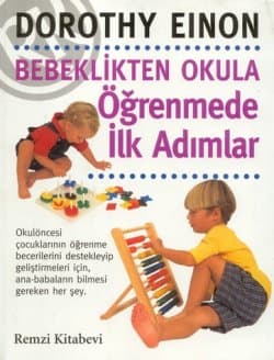 Bebeklikten Okula Öğrenmede İlk Adımlar