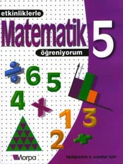 Etkinliklerle Matematik Öğreniyorum 5
