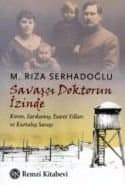 Savaşçı Doktorun İzinde