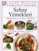 Sebze Yemekleri / Resimleriye Adım Adım