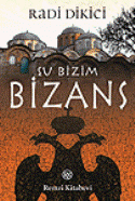 Şu Bizim Bizans