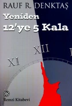 Yeniden 12`ye 5 Kala