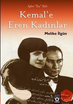Kemal'e Eren Kadınlar