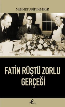 Fatin Rüştü Zorlu Gerçeği