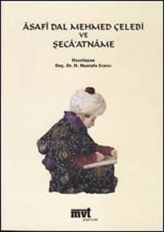 Asafi Dal Mehmed Çelebi ve Şecaatname (CD`li)