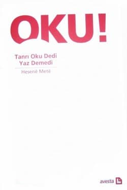 Tanrı Oku Dedi Yaz Demedi