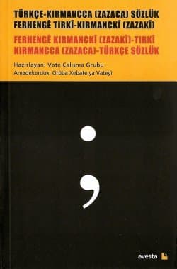 Türkçe-Zazaca / Zazaca-Türkçe Sözlük