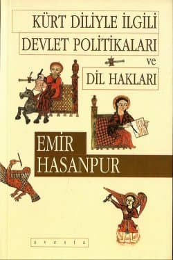 Kürt Diliyle İlgili Devlet Politikaları ve Dil Hakları