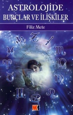 Astrolojide Burçlar ve İlişkiler