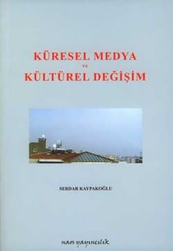 Küresel Medya ve Kültürel Değişim
