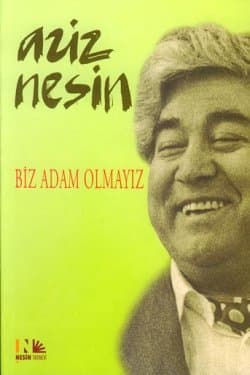 Biz Adam Olmayız