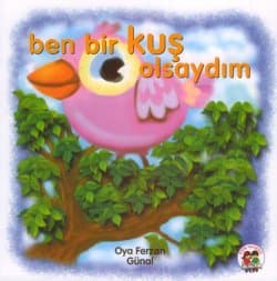Ben Bir Kuş Olsaydım
