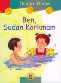 Ben, Sudan Korkmam -İkizler Dizisi-