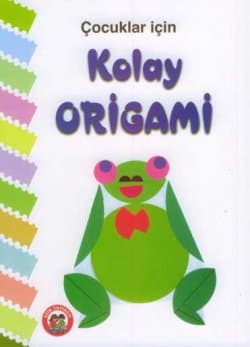 Çocuklar İçin Kolay Origami