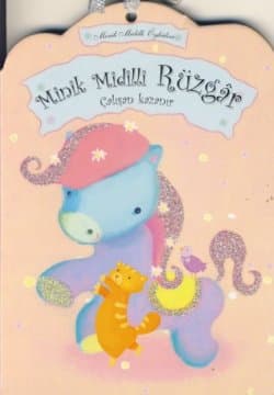 Minik Midilli Rüzgar - Çalışan Kazanır