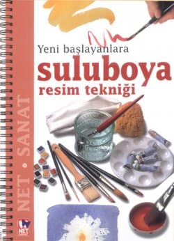 Yeni Başlayanlara Suluboya Resim Tekniği