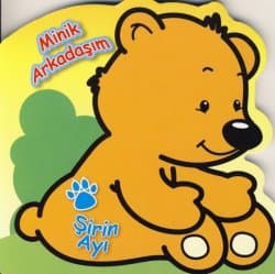 Şirin Ayı -Minik Arkadaşım-