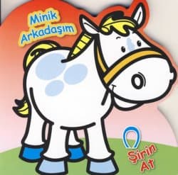 Şirin At -Minik Arkadaşım-