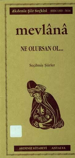 Ne Olursan Ol...