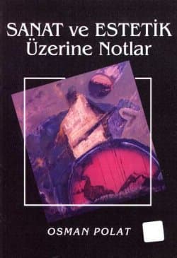 Sanat ve Estetik Üzerine Notlar