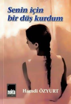Senin İçin Bir Düş Kurdum