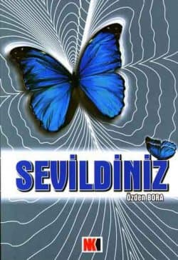 Sevildiniz