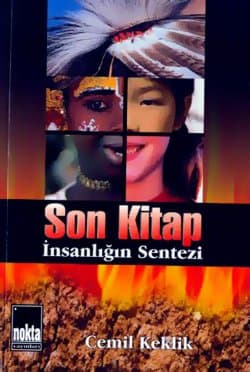 Son Kitap / İnsanlığın Sentezi