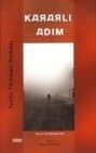 Kararlı Adım - Tarihi Türkmen Romanı