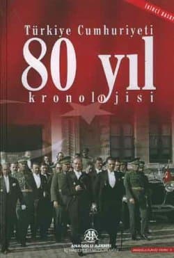 Türkiye Cumhuriyeti 80 Yıl Kronolojisi
