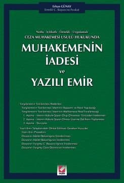 Muhakemenin İadesi ve Yazılı Emir
