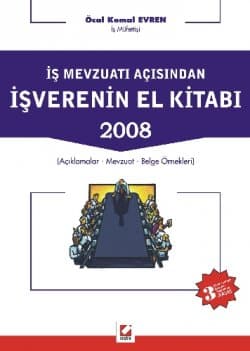 İşverenin El Kitabı (Açıklamalar - Mevzuat - Belge Örnekleri)
