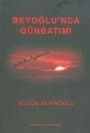 Beyoğlu`nda Günbatımı