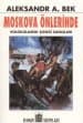 Moskova Önlerinde (Volokolamsk Şosesi Savaşları) - Tek Cilt