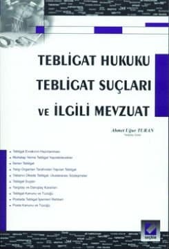 Tebligat Hukuku Tebligat Suçları (2. BaskıI)