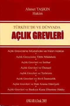 Türkiye`de ve Dünyada Açlık Grevleri