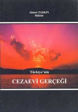 Türkiye`nin Cezaevi Gerçeği