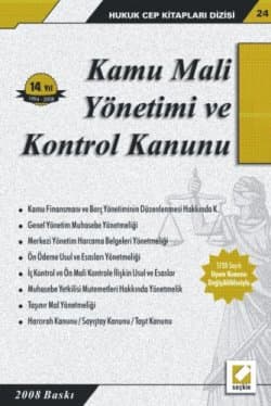 Kamu Mali Yönetimi ve Kontrol Kanunu (1050 Sayılı Genel Muhasebe Kanunu ve İlgili Mevzuat)