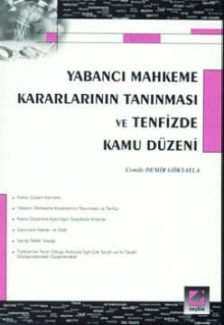 Yabancı Mahkeme Kararlarının Tanınması ve Tenfizde Kamu Düzeni