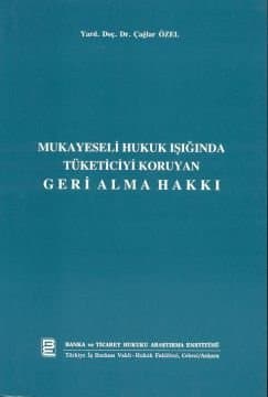 Tüketiciyi Koruyan Geri Alma Hakkı