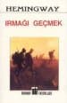 Irmağı Geçmek