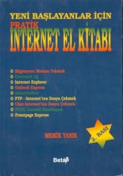 Yeni Başlayanlar için Pratik Internet El Kitabı