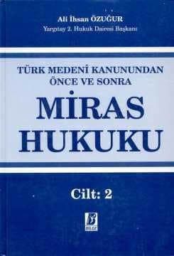 Türk Medeni Kanunundan Önce ve Sonra Miras Hukuku
