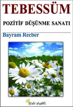 Tebessüm-Pozitif Düşünme Sanatı