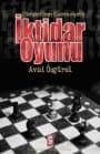 Osmanlı`dan Cumhuriyet`e İktidar Oyunu